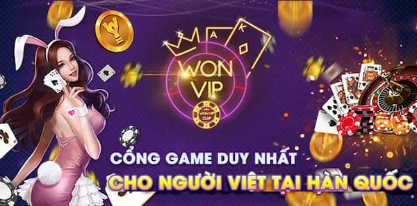 WonVip - thế giới giải trí cho người Việt tại Hàn!