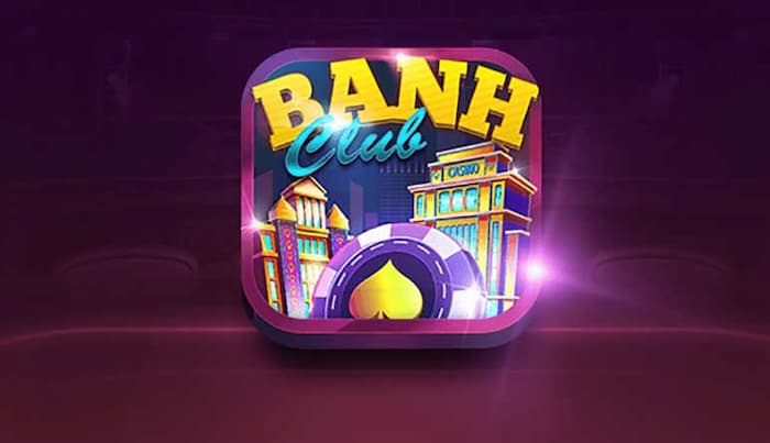 Những lý do nên tham gia vào Banh Club