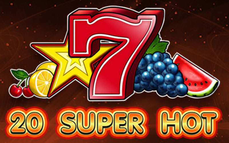 Game slot 20 Super Hot